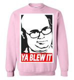 *Limited Release - 'Ya Blew It' Sweater -ONLY 5 LEFT