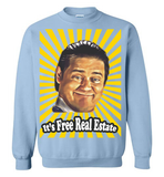 Exclusive 'Free Real Estate' Sweaters & Hoodies - ONLY 5 LEFT