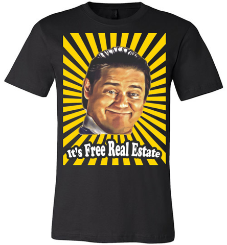 Exclusive *Limited Run* 'Free Real Estate' - ONLY 6 LEFT!